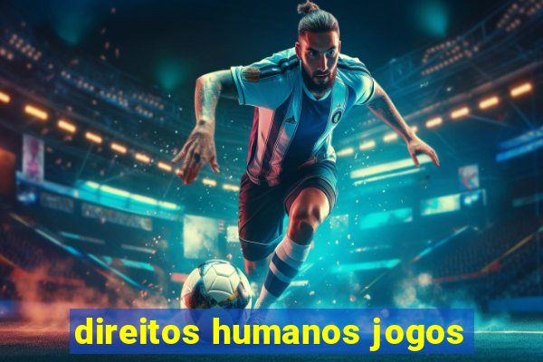 direitos humanos jogos